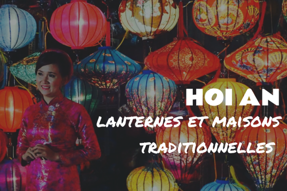 Hoi-An-lanternes-maisons-traditionnelles